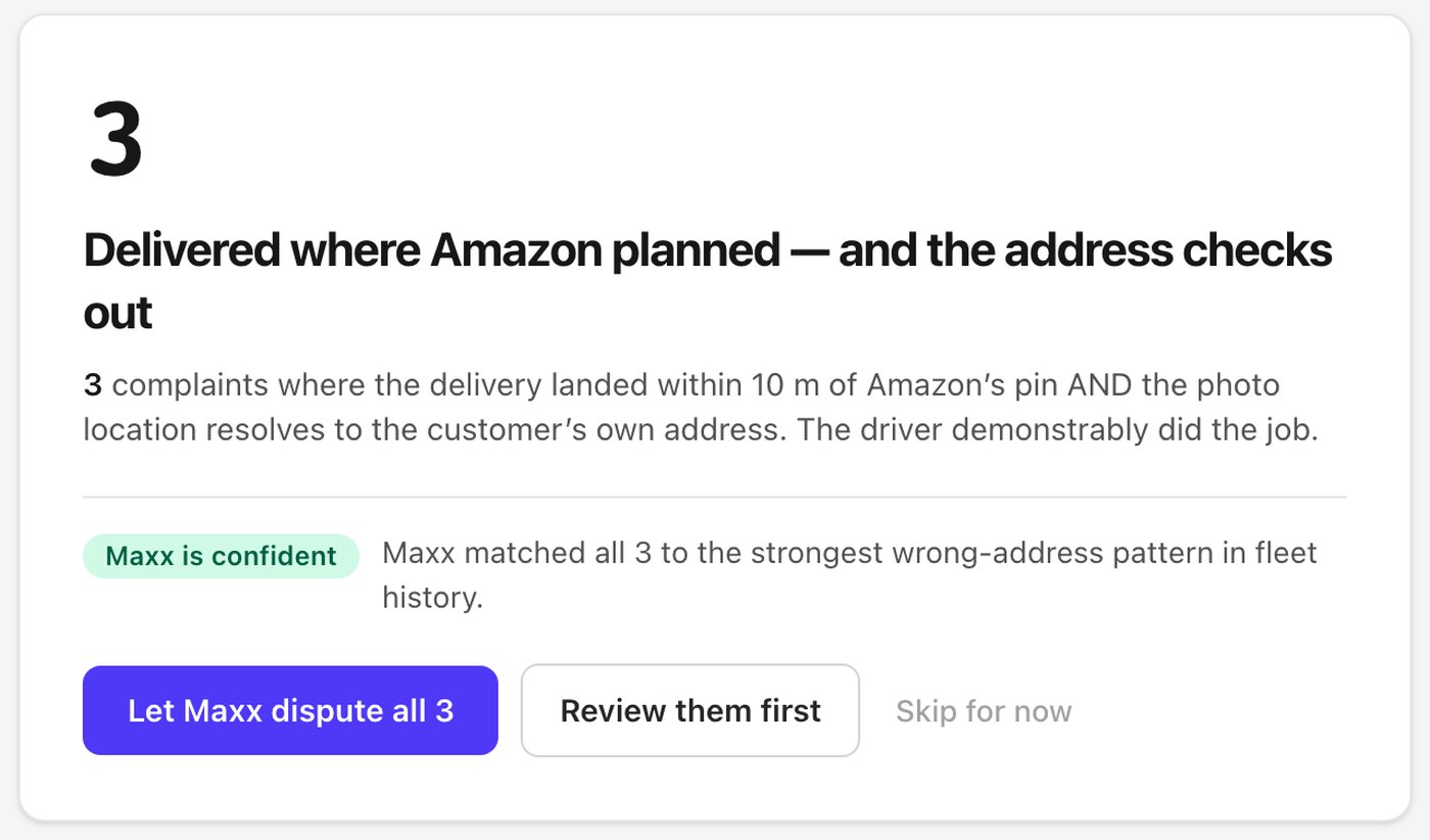 Maxx's decision card: three complaints grouped under 'Delivered where Amazon planned, and the address checks out', with the evidence summary and the choices Let Maxx dispute all 3, Review them first, Skip for now